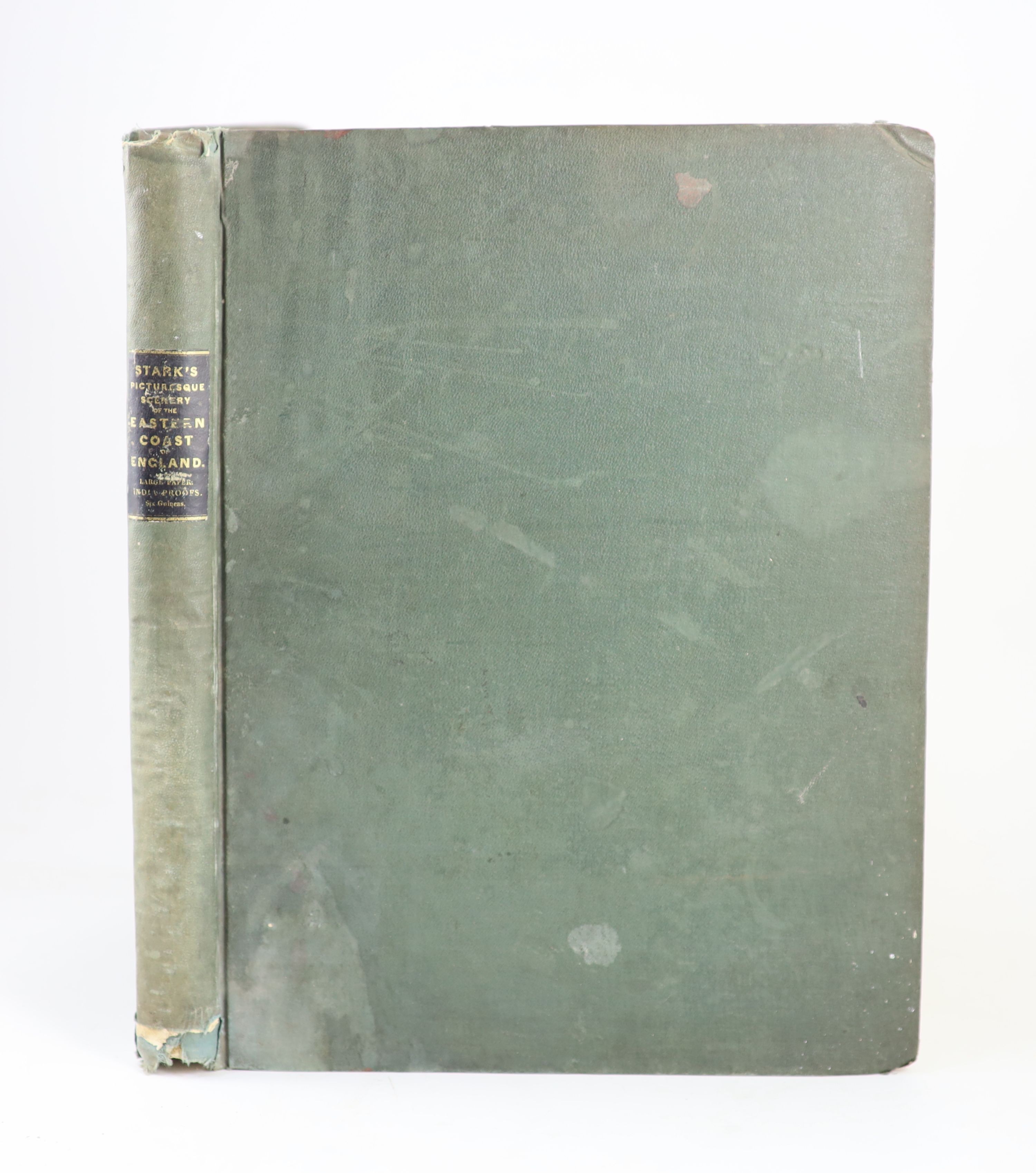 Stark, James - Picturesque Views on and Near the Eastern Coast of England, 1st edition, folio, cloth, with engraved title and 24 plates on India, Moon, Boys, and Graves, London, 1834